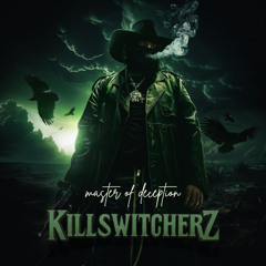Killswitcherz - Master Of Deception | Official Release (Dark)