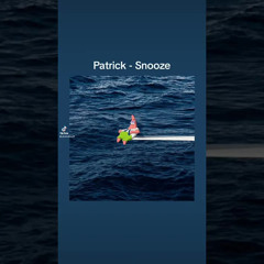 Patrick - Snooze By SZA #patrick #sza