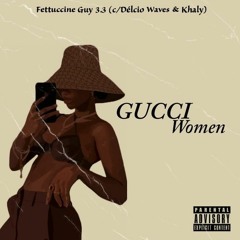 Gucci Women-(c/Délcio Waves & Khaly).mp3