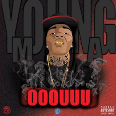 Young M.A - OOOUUU (STYLO REMIX)