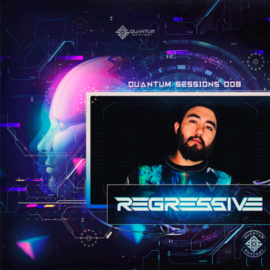 Stream Quantum Sessions - Episode 8 By Regressive by Quantum Sorcery ...