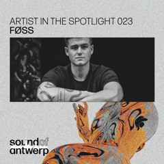Artist in the Spotlight 023 - FØSS