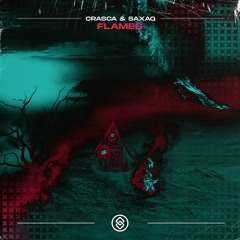 Crasca & Saxaq - Flames