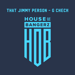 BFF365 That Jimmy Person - G Check (FREE DOWNLOAD)
