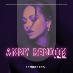 Anny Rendon Live set Octubre 2024.
