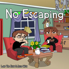 No Escaping feat Juice WRLD Prod. CamWithaK