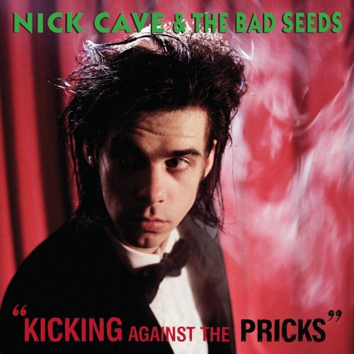 Kicking Against The Pricks (2009 Remastered Version)