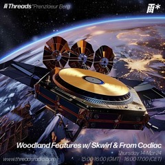 Woodland Features w/ Skwirl Episode 21: Guest Mix with Codiac: Dubstep Golden Records Vol. 1