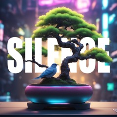 SILENCE (Free Download) - BOB THE BONSAI