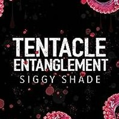 %OleOrn[ Tentacle Entanglement: A smutty fantasy romance by