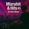 DJ Ran Mano - Mizrahit&Hits #03 (Passover 2025) DJ mix artwork - Electronic music tracklist cover image