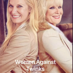 Women Against Twinks Title Song (Taylor’s Version)