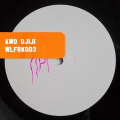 PREMIERE : Awo Ojiji - Mud [WLFRK003]