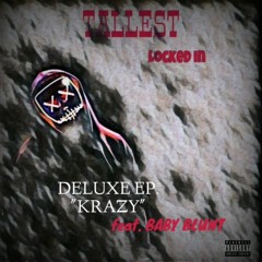 Tallest - Krazy (feat. Bby Blunt).m4a