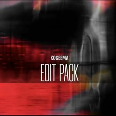 KOGEEMA EDIT PACK