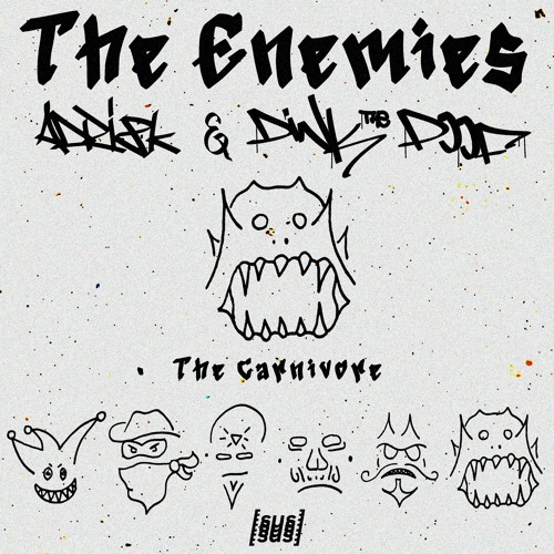 Dink the Poof x Adri8k - The Carnivore