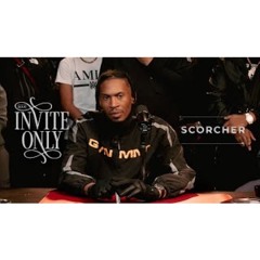 SCORCHER - INVITE ONLY [FREESTYLE]