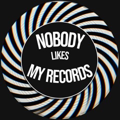 Nobody Likes My Records