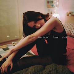 The One That I Want (But I Don’t Know Why)