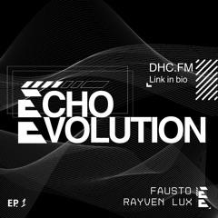 Rayven Lux live on Echo Evolution Radio