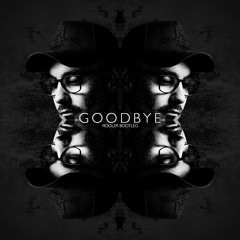 Apparat - Goodbye (Rooler Bootleg) [FREE DOWNLOAD]