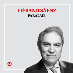 Liébano Saenz. A todos nos afecta la justicia