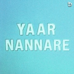 yaar nannare