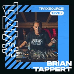 Traxsource LIVE! #471 with Brian Tappert