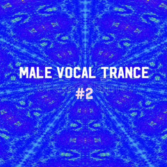 Male Vocal Trance #2