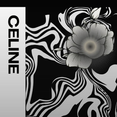 Celine -Original mix (Dobe e Lowzzada)