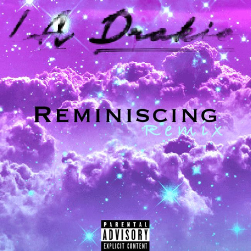 Reminiscing Remix