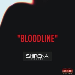 Bloodline - Shirena Parker