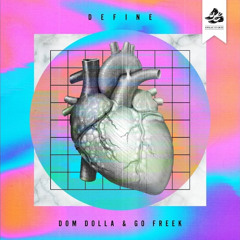 Dom Dolla - Define (YYVON Remix) [FREE DOWNLOAD]