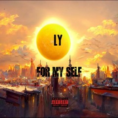 LY- for myself