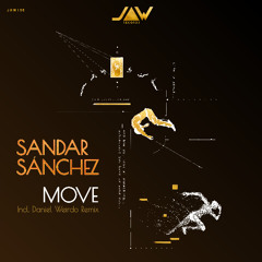 Premiere: Sandar Sánchez "Move" - Jannowitz Records