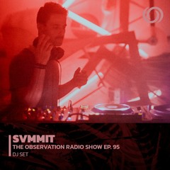 SVMMIT | The Observation Radio Show Ep. 95 | 01/02/2023
