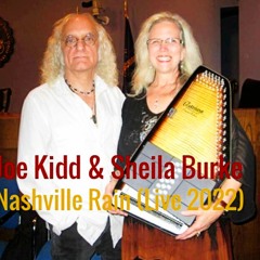 NASHVILLE RAIN Joe Kidd & Sheila Burke Mastered