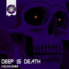 Hekrim - Deep Is Death [NeuroDNB Recordings]
