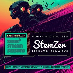 Guest Mix Vol. 295 (StemZer) Exclusive DnB Session