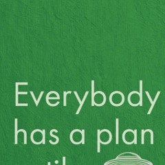✔PDF⚡️ Everybody has a plan until...: a UFO takes off with your cow