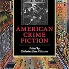 [View] [EBOOK EPUB KINDLE PDF] The Cambridge Companion to American Crime Fiction (Cambridge Companio