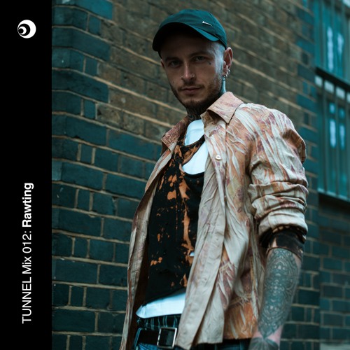 TUNNEL Mix 012 | Rawting
