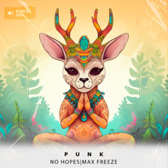 No Hopes, Max Freeze - Punk (VIP Mix) [Stress Out]