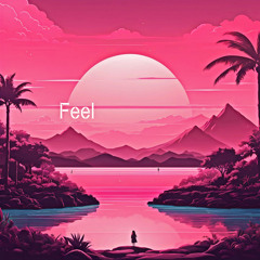 Feel