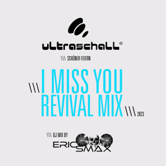 ultraschall (I Miss U Revival Mix)