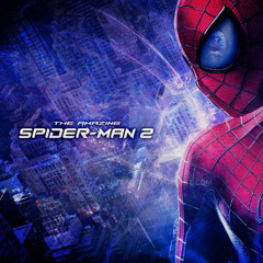 The Amazing Spider-Man 2 OST Remix - Spidey suite