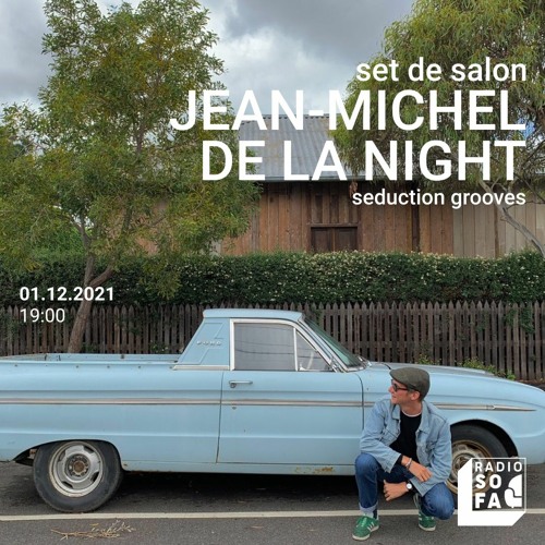 01.12.21 - Set de salon - Jean-Michel de la Night
