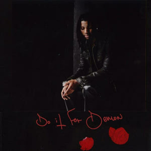 Do It For Demon (slowed & reverb)