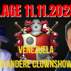 LAGE 24/25 Venezuela und andere Clownshows.....