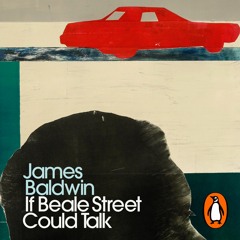 If Beale Street Could Talk by James Baldwin, read by Bahni Turpin